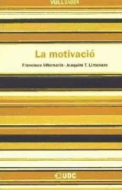 MOTIVACIO, LA (VULL SABER) | 9788497884037 | VILLAMARIN, FRANCISCO/LIMONERO GARCIA, JOAQUIN | Llibreria La Gralla | Llibreria online de Granollers