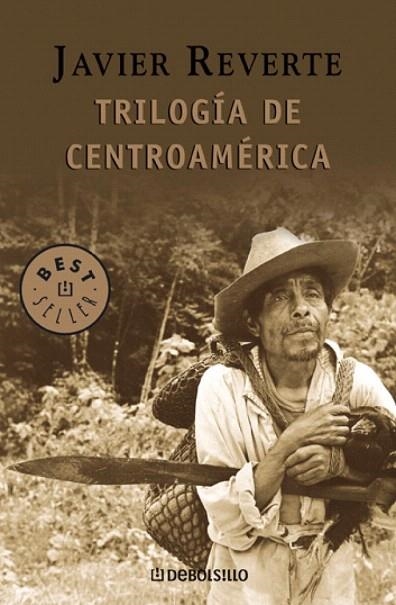 TRILOGIA DE CENTROAMERICA (DB 523/6) | 9788497938228 | REVERTE, JAVIER | Llibreria La Gralla | Llibreria online de Granollers