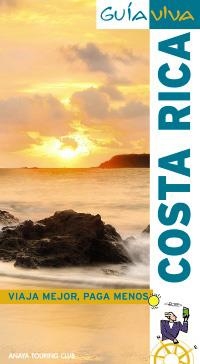 COSTA RICA (GUIA VIVA 2010) | 9788497768191 | SÁNCHEZ, FRANCISCO/DE PUY FUENTES, EDGAR | Llibreria La Gralla | Librería online de Granollers