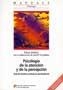 PSICOLOGIA DE LA ATENCION Y DE LA PERCEPCION | 9788449016042 | AÑAÑOS, ELENA | Llibreria La Gralla | Librería online de Granollers