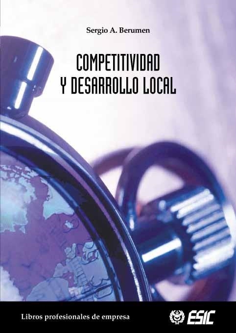 COMPETITIVIDAD Y DESARROLLO LOCAL | 9788473564328 | BERUMEN, SERGIO A. | Llibreria La Gralla | Llibreria online de Granollers