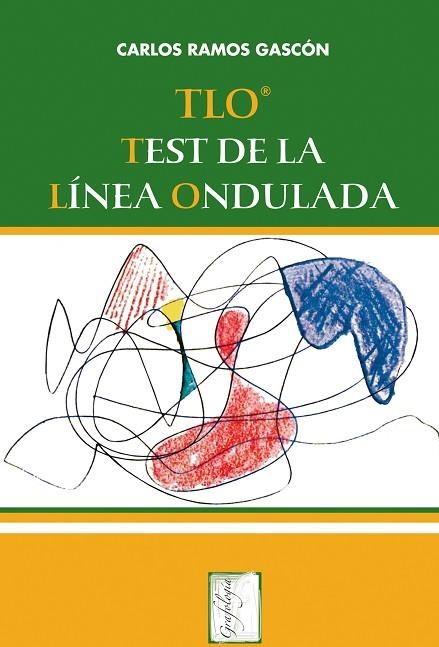 TLO. TEST DE LA LINEA ONDULADA | 9788497271585 | RAMOS GASCON, CARLOS | Llibreria La Gralla | Llibreria online de Granollers