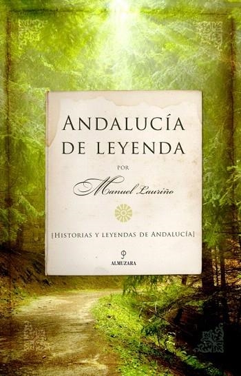 ANDALUCIA DE LEYENDA | 9788488586506 | LAURIÑO, MANUEL | Llibreria La Gralla | Llibreria online de Granollers