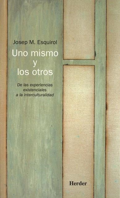 UNO MISMO Y LOS OTROS | 9788425424403 | ESQUIROL, JOSEP M. | Llibreria La Gralla | Llibreria online de Granollers