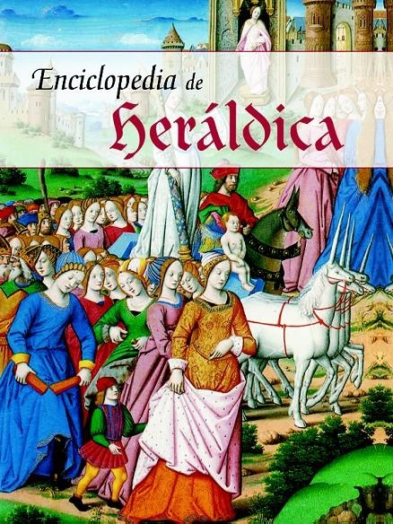 ENCICLOPEDIA DE HERALDICA | 9788466210072 | GRIXALBA, CARLOS | Llibreria La Gralla | Llibreria online de Granollers