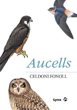 AUCELLS | 9788496553033 | FONOLL, CELDONI | Llibreria La Gralla | Llibreria online de Granollers