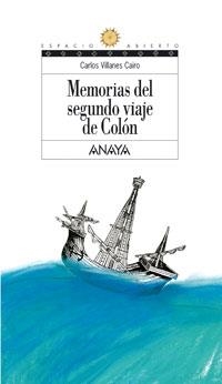 MEMORIAS DEL SEGUNDO VIAJE DE COLON (ESPACIO ABIERTO 118) | 9788466751797 | VILLANES CAIRO, CARLOS | Llibreria La Gralla | Llibreria online de Granollers