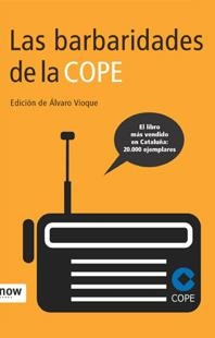 BARBARIDADES DE LA COPE, LAS (NOW BOOKS) | 9788496201705 | VIOQUE, ALVARO | Llibreria La Gralla | Llibreria online de Granollers