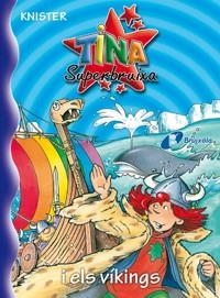 TINA SUPERBRUIXA I ELS VIKINGS (TINA 15) | 9788483048368 | KNISTER | Llibreria La Gralla | Llibreria online de Granollers