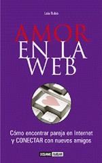 AMOR EN LA WEB | 9788475563985 | RUBIO, LOLA | Llibreria La Gralla | Llibreria online de Granollers