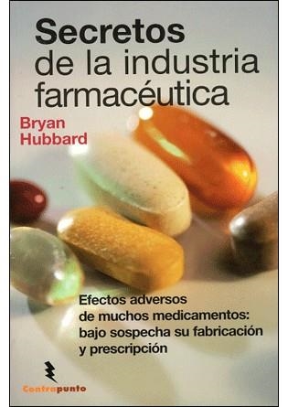 SECRETOS DE LA INDUSTRIA FARMACEUTICA | 9788496194847 | HUBBARD, BRYAN | Llibreria La Gralla | Llibreria online de Granollers