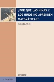 POR QUE LAS NIÑAS Y LOS NIÑOS NO APRENDEN MATEMATICAS? | 9788480637800 | JIMENO, MANUELA | Llibreria La Gralla | Llibreria online de Granollers