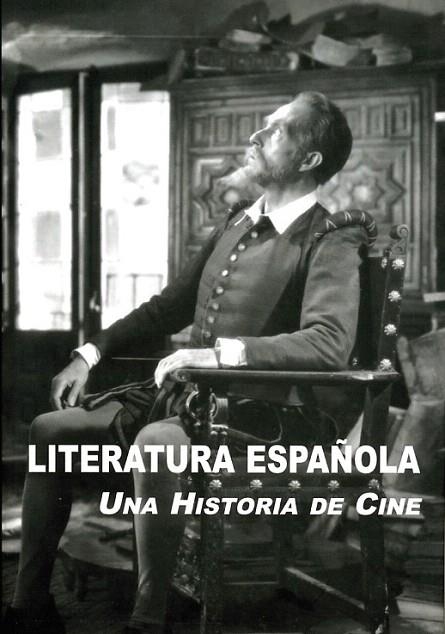 LITERATURA ESPAÑOLA UNA HISTORIA DE CINE | 9788486547851 | AA.VV. | Llibreria La Gralla | Llibreria online de Granollers