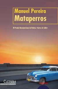 MATAPERROS | 9788484337997 | PEREIRA, MANUEL | Llibreria La Gralla | Llibreria online de Granollers