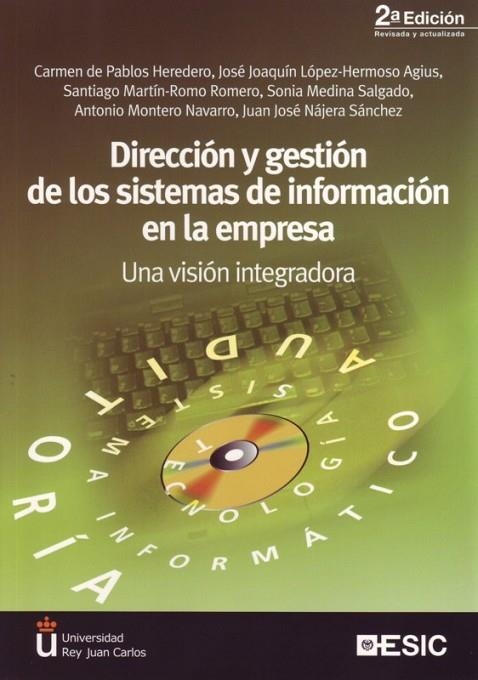 DIRECCION Y GESTION DE LOS SISTEMAS DE INFORMACION EN LA EMP | 9788473564458 | PABLOS, CARMEN DE I D'ALTRES | Llibreria La Gralla | Llibreria online de Granollers