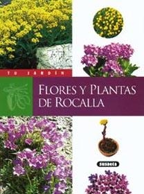 FLORES Y PLANTAS DE ROCALLA (TU JARDIN) | 9788430599974 | WEBER, GABRIELLE | Llibreria La Gralla | Llibreria online de Granollers