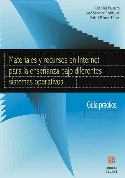 MATERIALES Y RECURSOS EN INTERNET PARA LA ENSEÑANZA BAJO DIF | 9788497002998 | RUIZ / SANCHEZ / PALOMO | Llibreria La Gralla | Llibreria online de Granollers