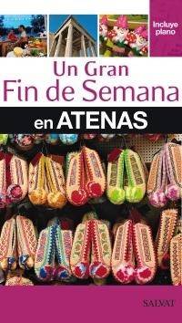 ATENAS. UN GRAN FIN DE SEMANA EN ATENAS | 9788421686928 | Llibreria La Gralla | Llibreria online de Granollers