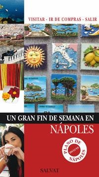 NAPOLES (GUIA UN GRAN FIN DE SEMANA 2009) | 9788421682548 | FROMENT, PASCALE/TABOIN, FRÉDÉRIC/GRIMAUD, RENÉE | Llibreria La Gralla | Llibreria online de Granollers