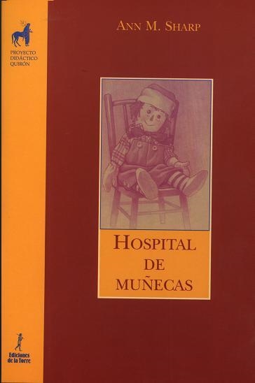 HOSPITAL DE MUÑECAS (PROYECTO DIDACTICO QUIRON) | 9788479603656 | SHARP, ANN M. | Llibreria La Gralla | Librería online de Granollers