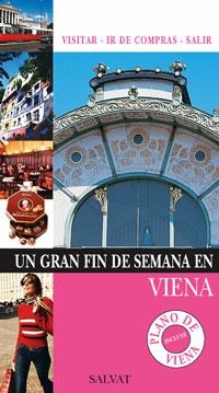 VIENA (GUIA UN GRAN FIN DE SEMANA 2009) | 9788421682562 | FOLLET, JEAN-PHILIPPE | Llibreria La Gralla | Llibreria online de Granollers