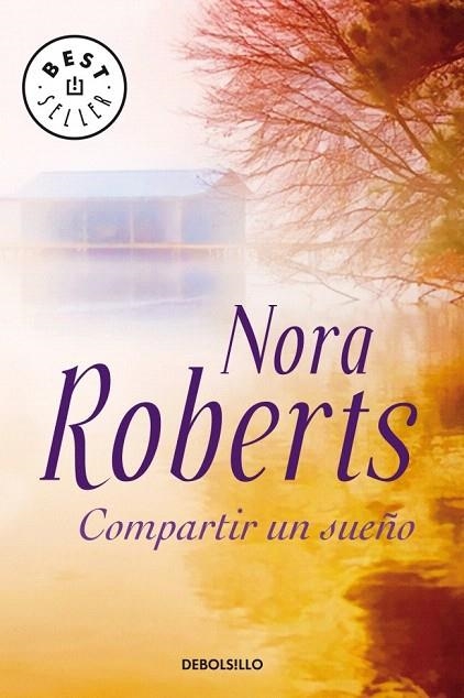 COMPARTIR UN SUEÑO (DB BEST SELLER 561/9) | 9788497939584 | ROBERTS, NORA | Llibreria La Gralla | Llibreria online de Granollers