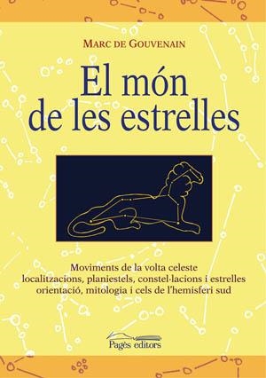 MON DE LES ESTRELLES, EL | 9788497793667 | DE GOUVENAIN, MARC | Llibreria La Gralla | Llibreria online de Granollers