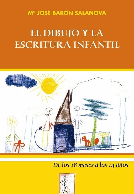 DIBUJO Y LA ESCRITURA INFANTIL, EL | 9788497271547 | BARON SALANOVA, Mª JOSE | Llibreria La Gralla | Llibreria online de Granollers