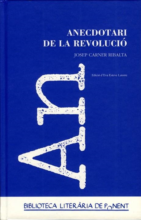 ANECDOTARI DE LA REVOLUCIO | 9788484090335 | CARNER RIBALTA,JOSEP | Llibreria La Gralla | Llibreria online de Granollers