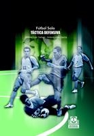 FUTBOL SALA TACTICA DEFENSIVA | 9788480198769 | GALLEGO, ANTONIO LUIS / GARCIA, ANTONIO JOSE | Llibreria La Gralla | Llibreria online de Granollers