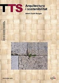 ARQUITECTURA I SOSTENIBILITAT | 9788483018392 | CUCHI BURGOS, ALBERT | Llibreria La Gralla | Librería online de Granollers