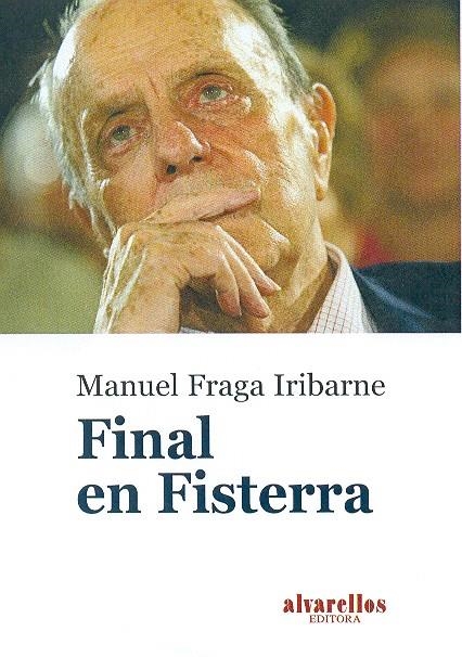 FINAL EN FISTERRA | 9788489323056 | FRAGA IRIBARNE, MANUEL | Llibreria La Gralla | Llibreria online de Granollers