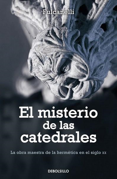 MISTERIO DE LAS CATEDRALES, EL (DE BOLSILLO, 32) | 9788497595148 | FULCANELLI | Llibreria La Gralla | Librería online de Granollers