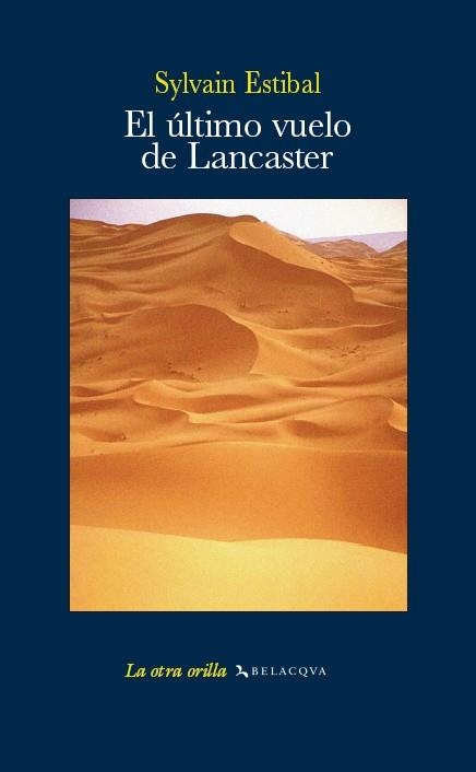 ULTIMO VUELO DE LANCASTER, EL | 9788496326767 | ESTIBAL, SYLVAIN | Llibreria La Gralla | Librería online de Granollers