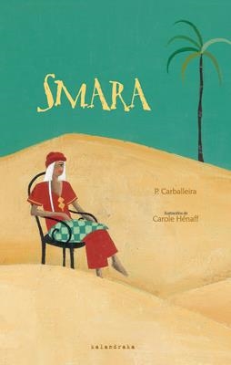 SMARA | 9788496388147 | CARBALLEIRA, P / HENAFF, CAROLE | Llibreria La Gralla | Librería online de Granollers