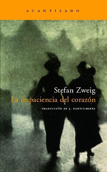 IMPACIENCIA DEL CORAZON, LA (ACANTILADO 100) | 9788496489424 | ZWEIG, STEFAN | Llibreria La Gralla | Llibreria online de Granollers