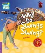 WHY DO SWINGS SWING? (LEVEL 4) | 9780521137201 | PETER REES | Llibreria La Gralla | Llibreria online de Granollers