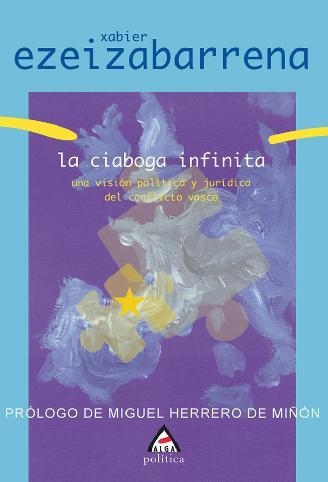 CIABOGA INFINITA, LA | 9788496310575 | EZEIZABARRENA, XABIER | Llibreria La Gralla | Llibreria online de Granollers