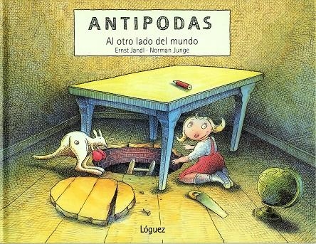 ANTIPODAS. AL OTRO LADO DEL MUNDO | 9788489804999 | JANDL, ERNST / JUNGE, NORMAN | Llibreria La Gralla | Llibreria online de Granollers