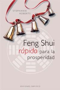 FENG SHUI RAPIDO PARA LA PROSPERIDAD | 9788497772785 | ROBERTS, STEPHANE | Llibreria La Gralla | Llibreria online de Granollers