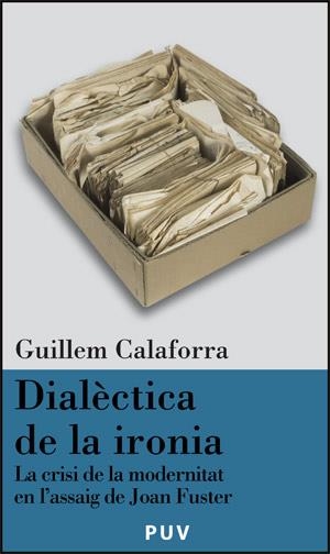 DIALECTICA DE LA IRONIA | 9788437063898 | CALAFORRA, GUILLEM | Llibreria La Gralla | Librería online de Granollers