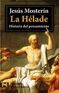 HELADE, LA. HISTORIA DEL PENSAMIENTO (H 4468) | 9788420658346 | MOSTERIN, JESUS | Llibreria La Gralla | Librería online de Granollers