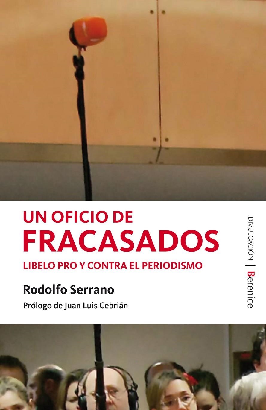 OFICIO DE FRACASADOS, UN | 9788493488192 | SERRANO, RODOLFO | Llibreria La Gralla | Llibreria online de Granollers