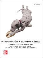 INTRODUCCION A LA INFORMATICA (4ª ED) | 9788448146245 | PRIETO ESPINOSA, ALBERTO I D'ALTRES | Llibreria La Gralla | Llibreria online de Granollers