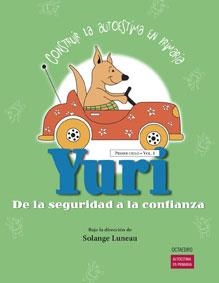 YURI. DE LA SEGURIDAD A LA CONFIANZA | 9788480637992 | LUNEAU, SOLANGE | Llibreria La Gralla | Llibreria online de Granollers