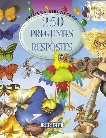 250 PREGUNTES I RESPOSTES (PRIMERA BIBLIOTECA) | 9788430555925 | SUSAETA, EQUIP | Llibreria La Gralla | Llibreria online de Granollers