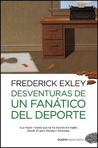 DESVENTURAS DE UN FANATICO DEL DEPORTE | 9788415355151 | EXLEY, FREDERICK | Llibreria La Gralla | Llibreria online de Granollers