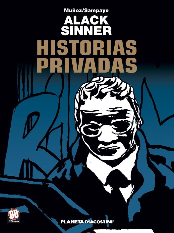 HISTORIAS PRIVADAS (ALACK SINNER 7) | 9788467403824 | MUÑOZ / SAMPAYO | Llibreria La Gralla | Llibreria online de Granollers