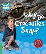 WHY DO CROCODILES SNAP? (LEVEL 3) | 9780521137188 | REES, PETER | Llibreria La Gralla | Llibreria online de Granollers