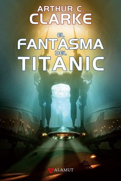 FANTASMA DEL TITANIC, EL | 9788498890693 | CLARKE, ARTHUR C. | Llibreria La Gralla | Llibreria online de Granollers